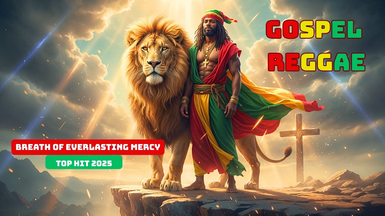 BREATH OF EVERLASTING MERCY &ndash; Uplifting Gospel Reggae Songs of Faith and Grace