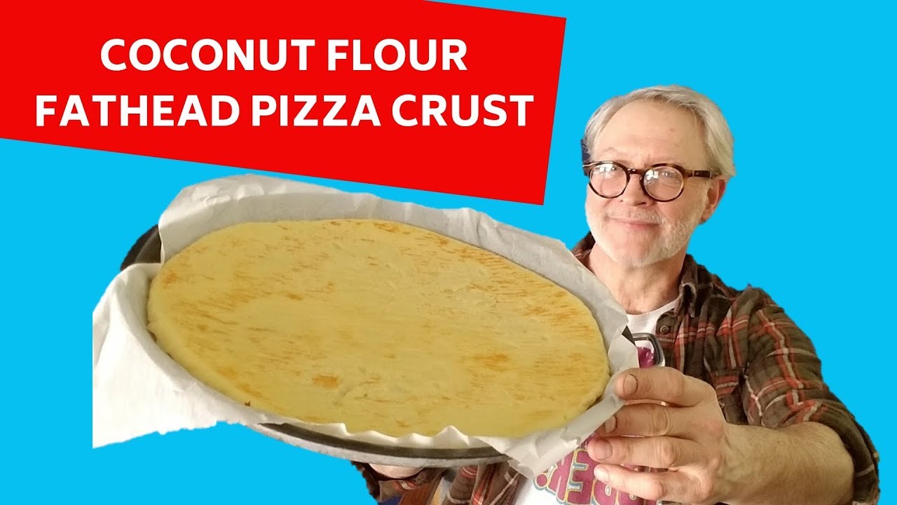 KETO FATHEAD PIZZA CRUST with COCONUT FLOUR:  LCHF LOW CARB HALF THE CALORIES of the ALMOND FLOUR!