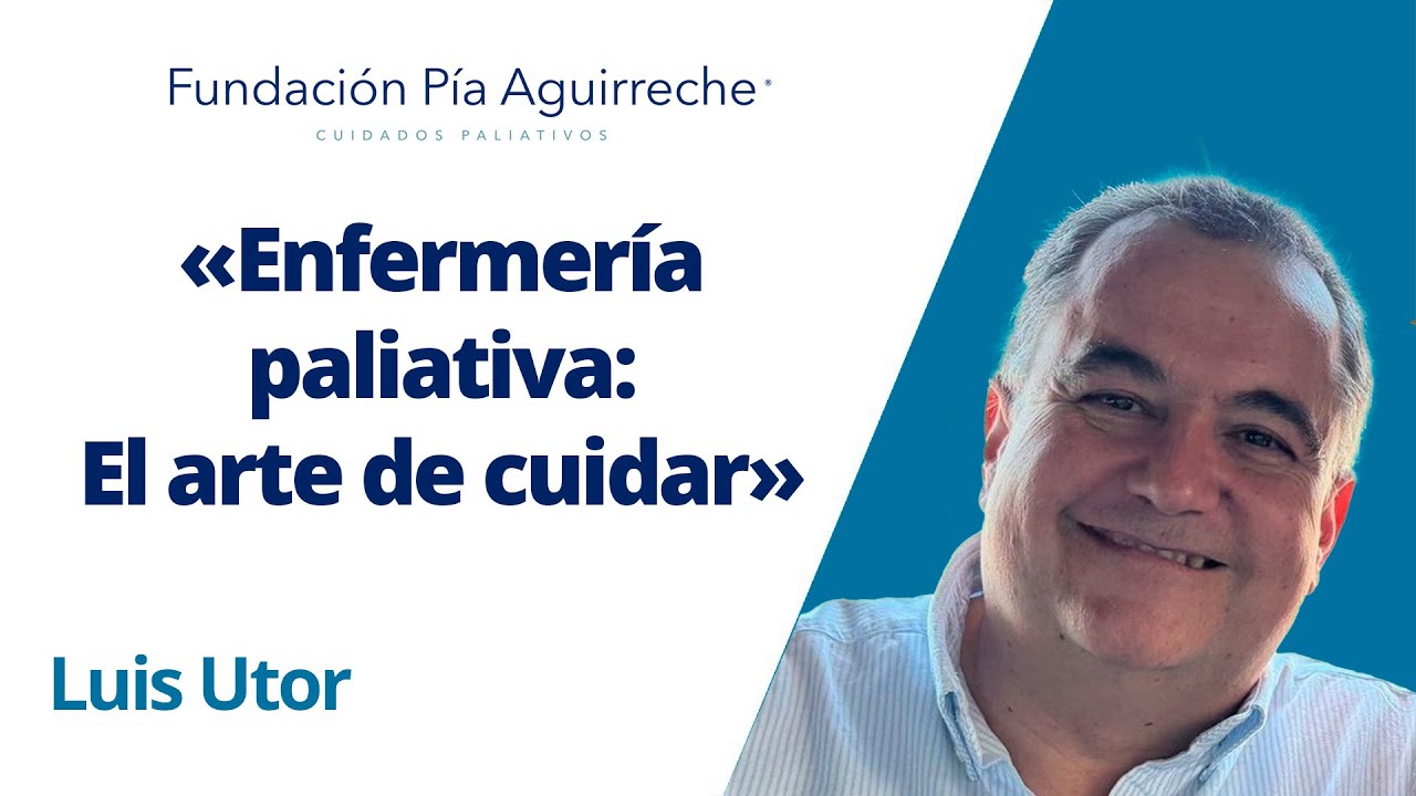 Clase magistral «Enfermería paliativa: El arte de cuidar» de Luis Utor