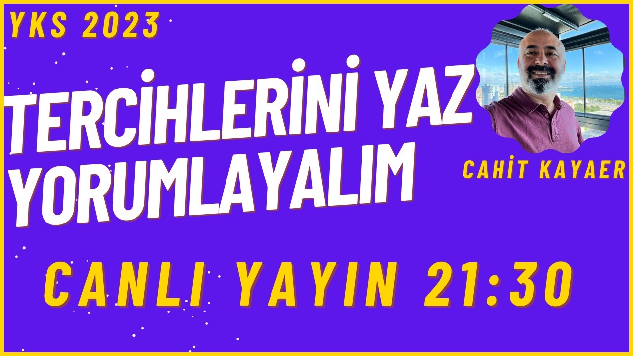 #yks2023 TERCİHLERİNİZİ YORUMLUYORUZ