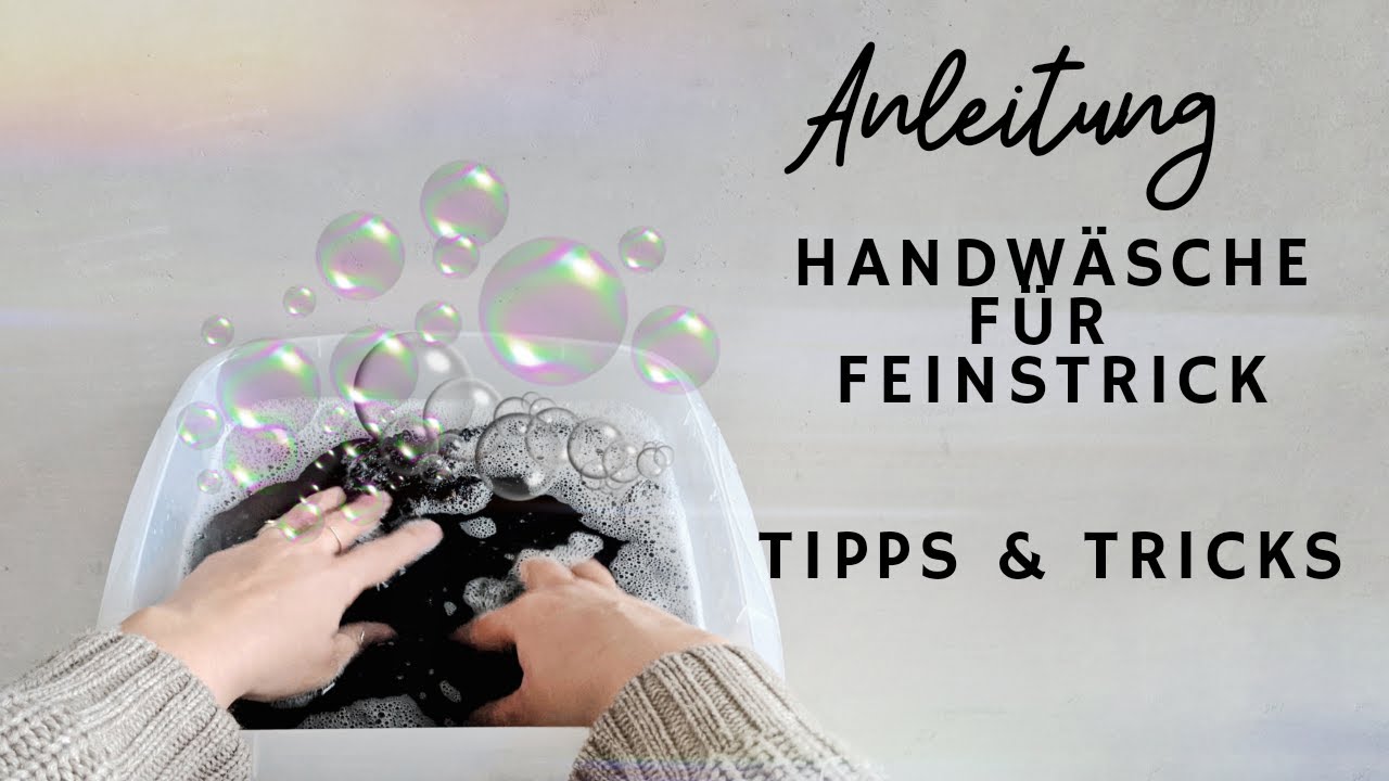 Waschanleitung für Feinstrick mit Tipps, Tricks und Erfahrung