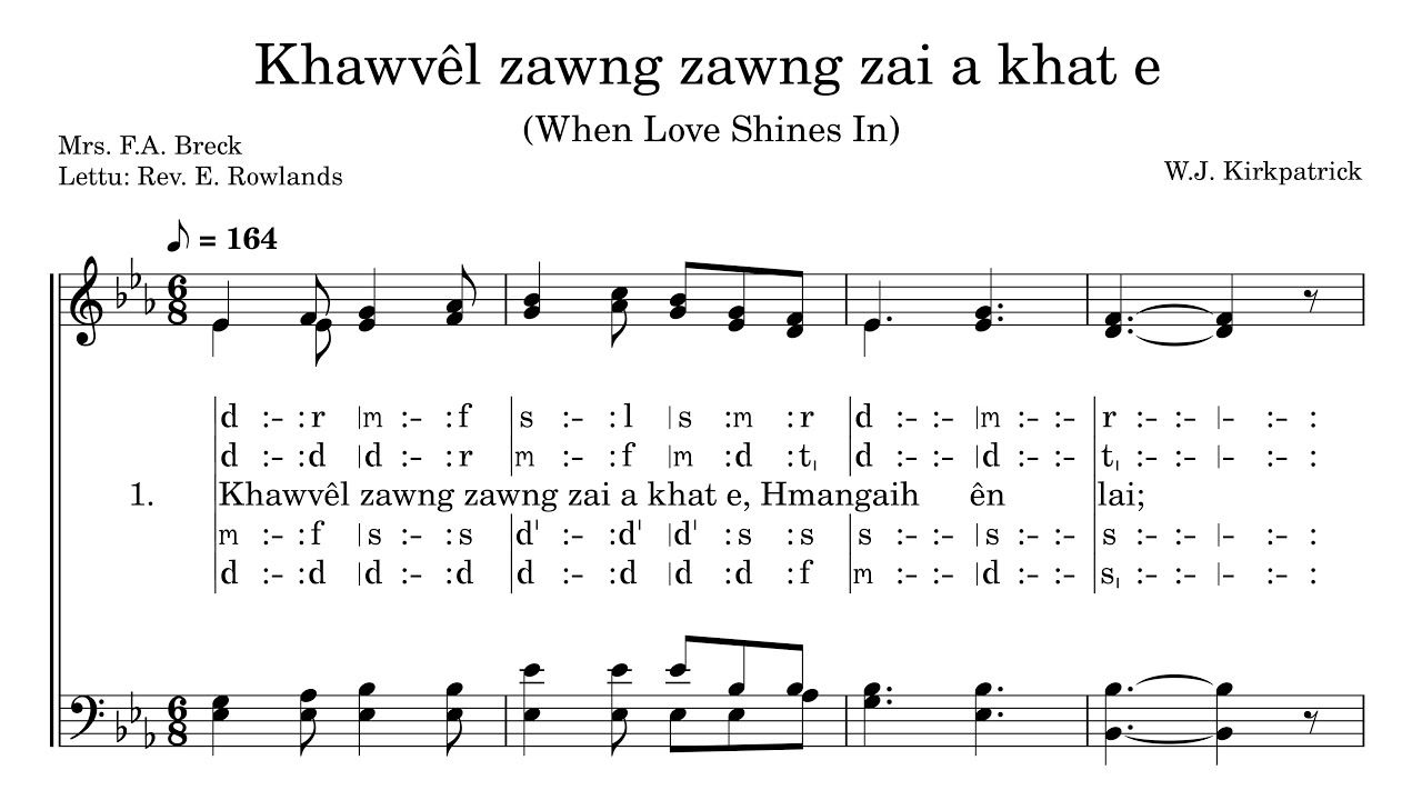 KHB 278 | Khawvel Zawng Zawng Zai a Khat e (When Love Shines In) | A Capella