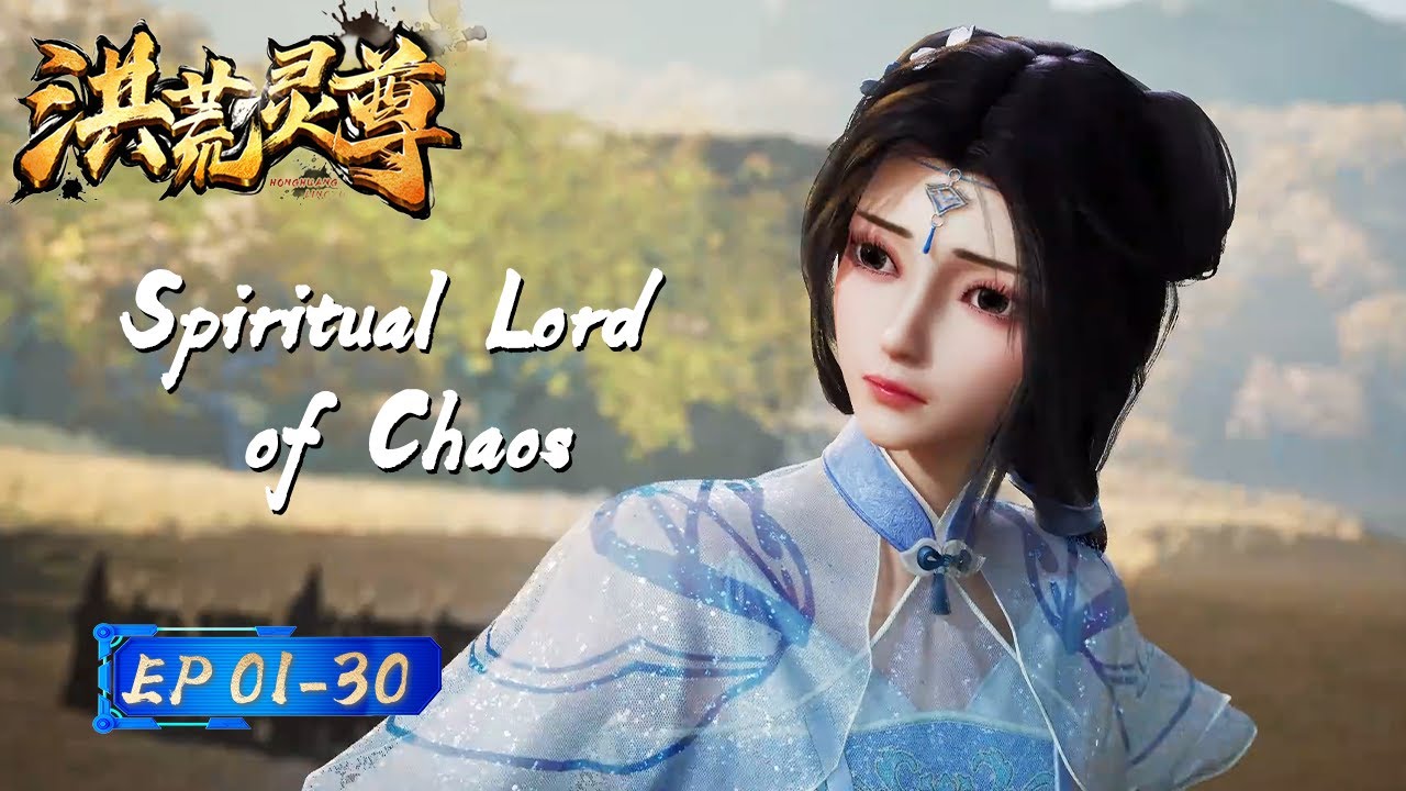 【Eng Sub】 Chu Tian Taming Ancient Powers in the Chaos Era! 🦖|EP01-30|Spiritual Lord of Chaos