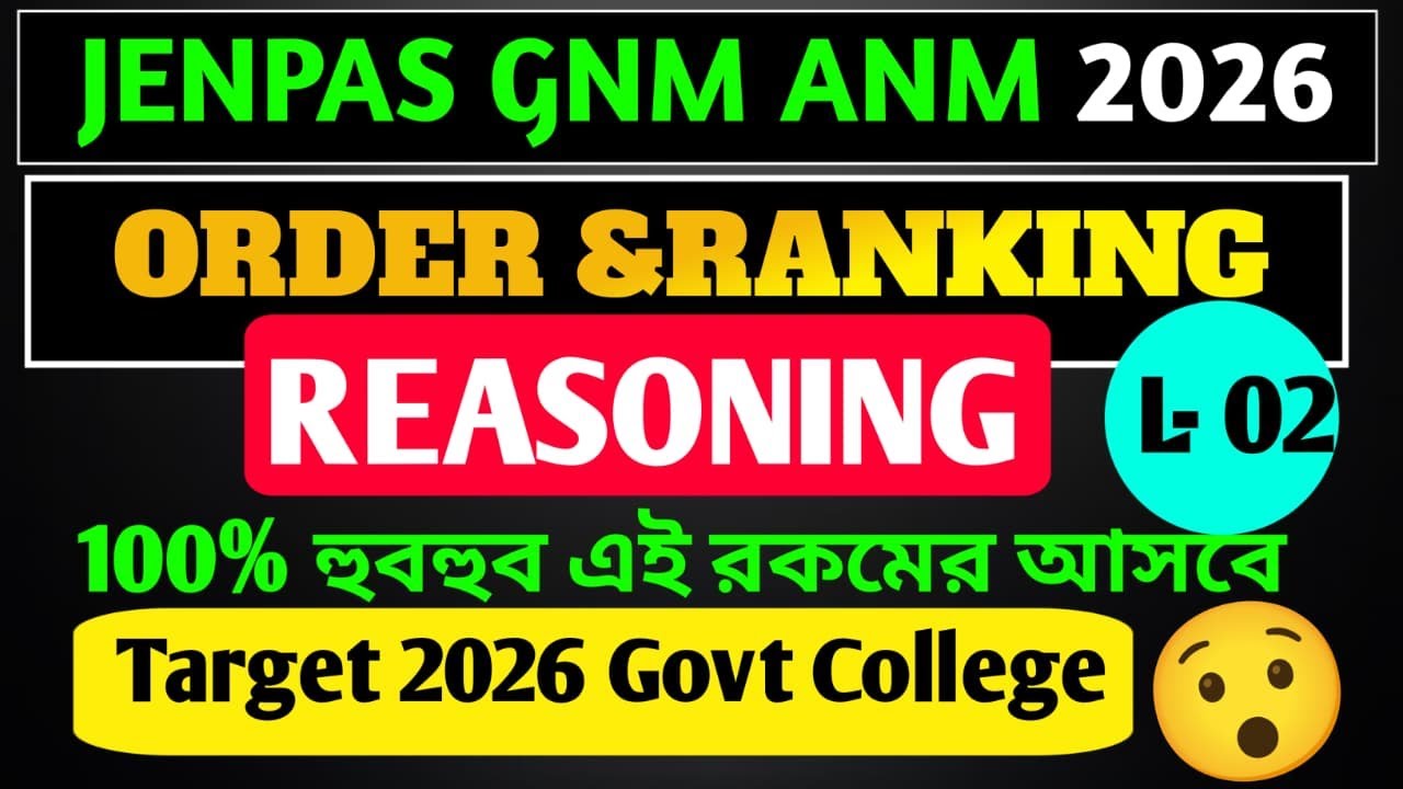 Order and Ranking | Class 2 Reasoning | Zero to Hero | JENPAS | GNM | ANM 2026