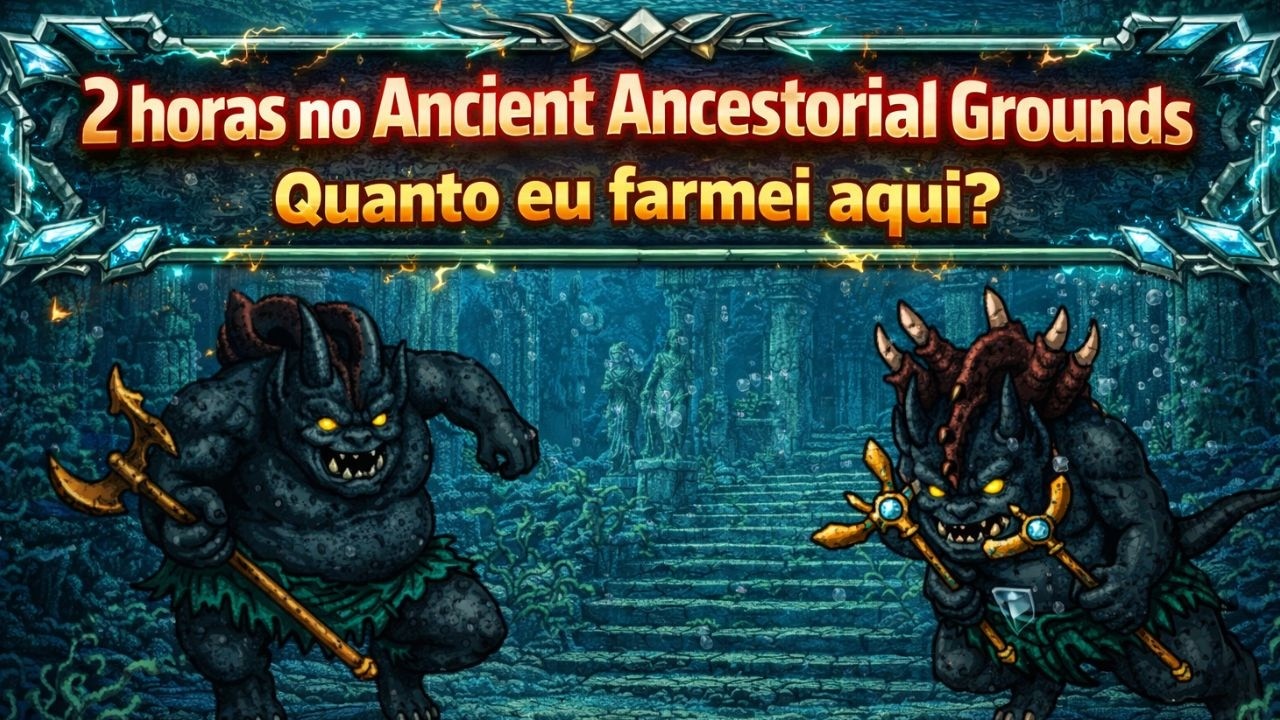 Ancient Ancestorial Grounds vale a pena em 2026 para Ek solo no Tibia?