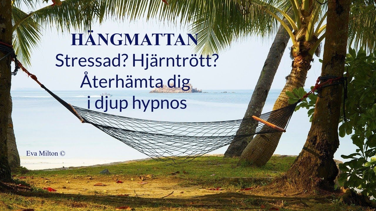 Hängmattan - Djup hypnotisk återhämtning för hjärntrötta och stressade