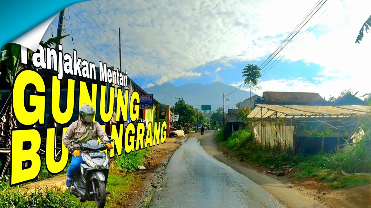 Rute Lengkap Menuju Basecamp Tanjakan Mentari Gunung Burangrang Bandung