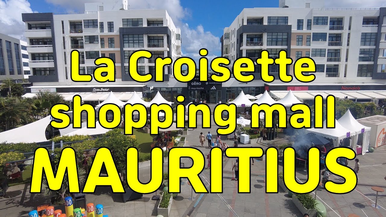 La Croisette Shopping Mall | Grand Baie, Mauritius