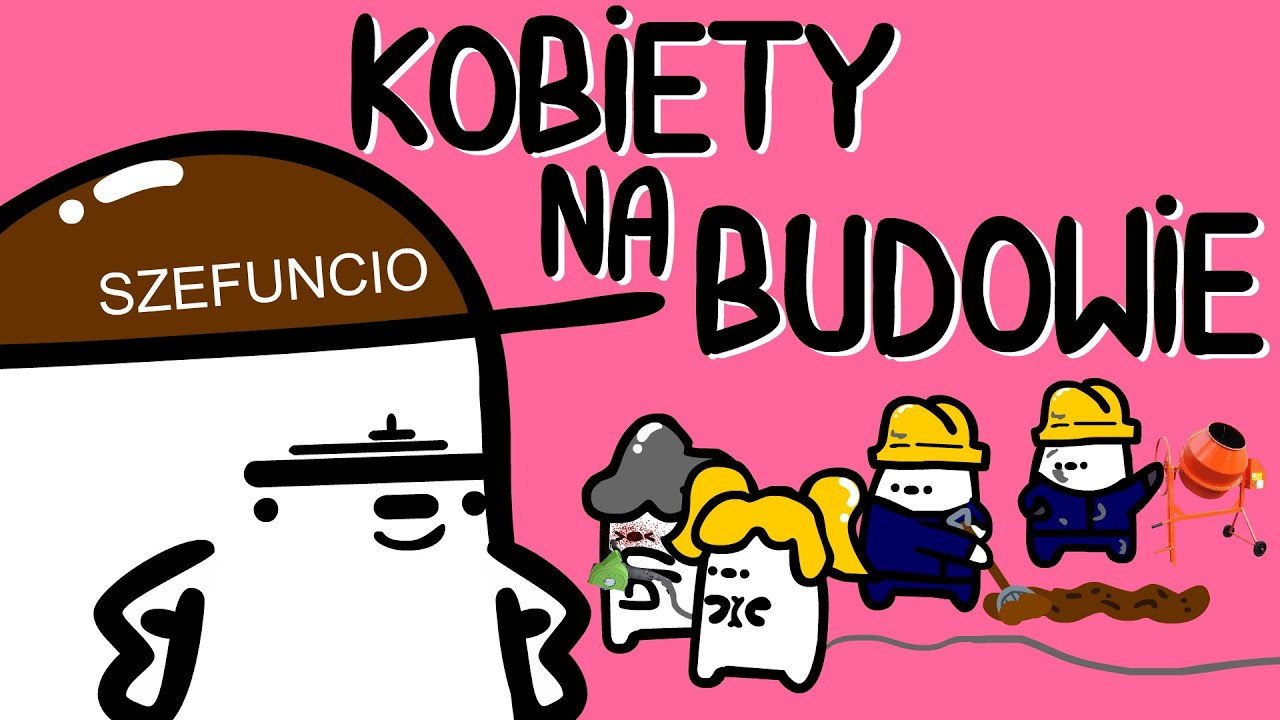 KOBIETY NA BUDOWIE