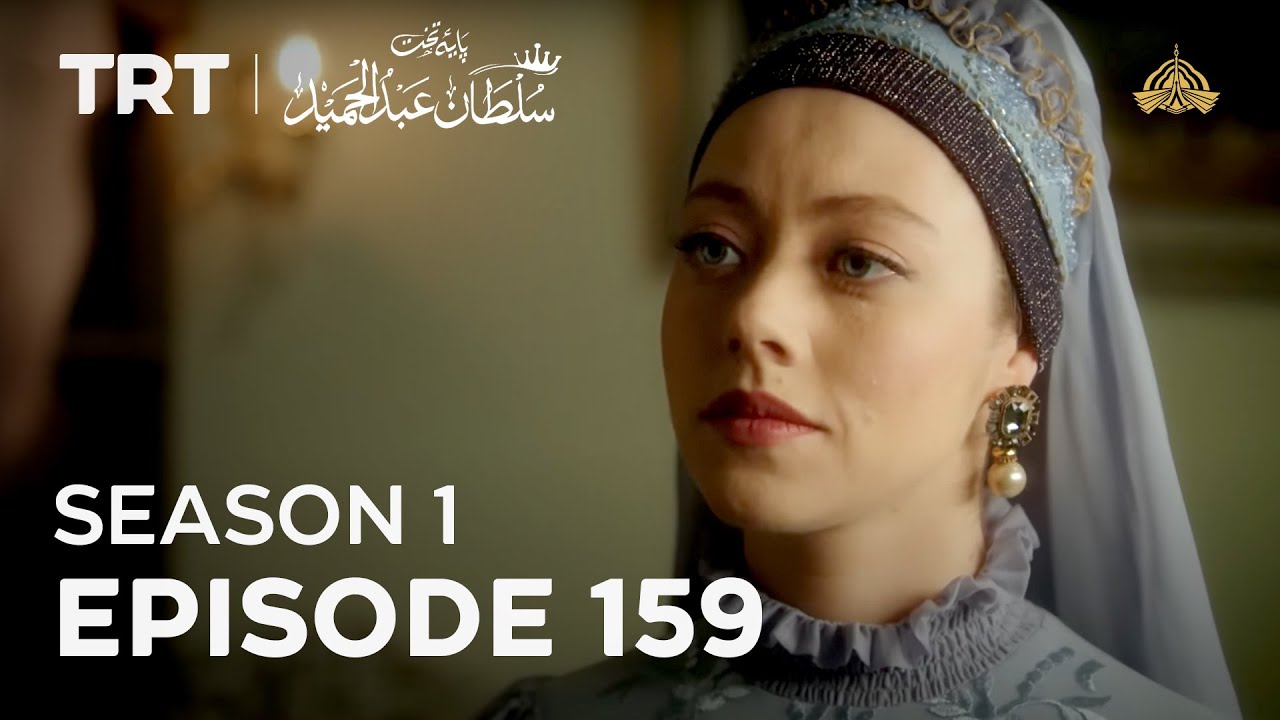 Payitaht Sultan Abdulhamid | Season 1 | Episode 159