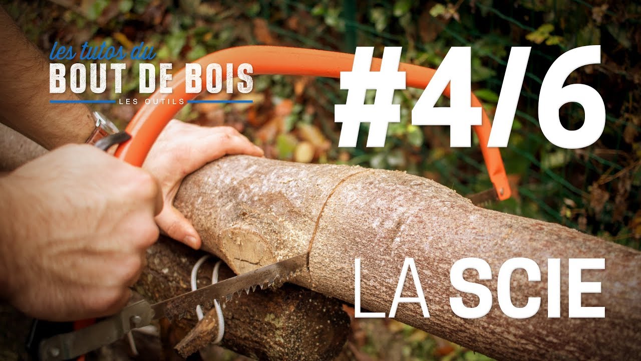 Les tutos du Bout de bois - Les outils #4/6 - La scie