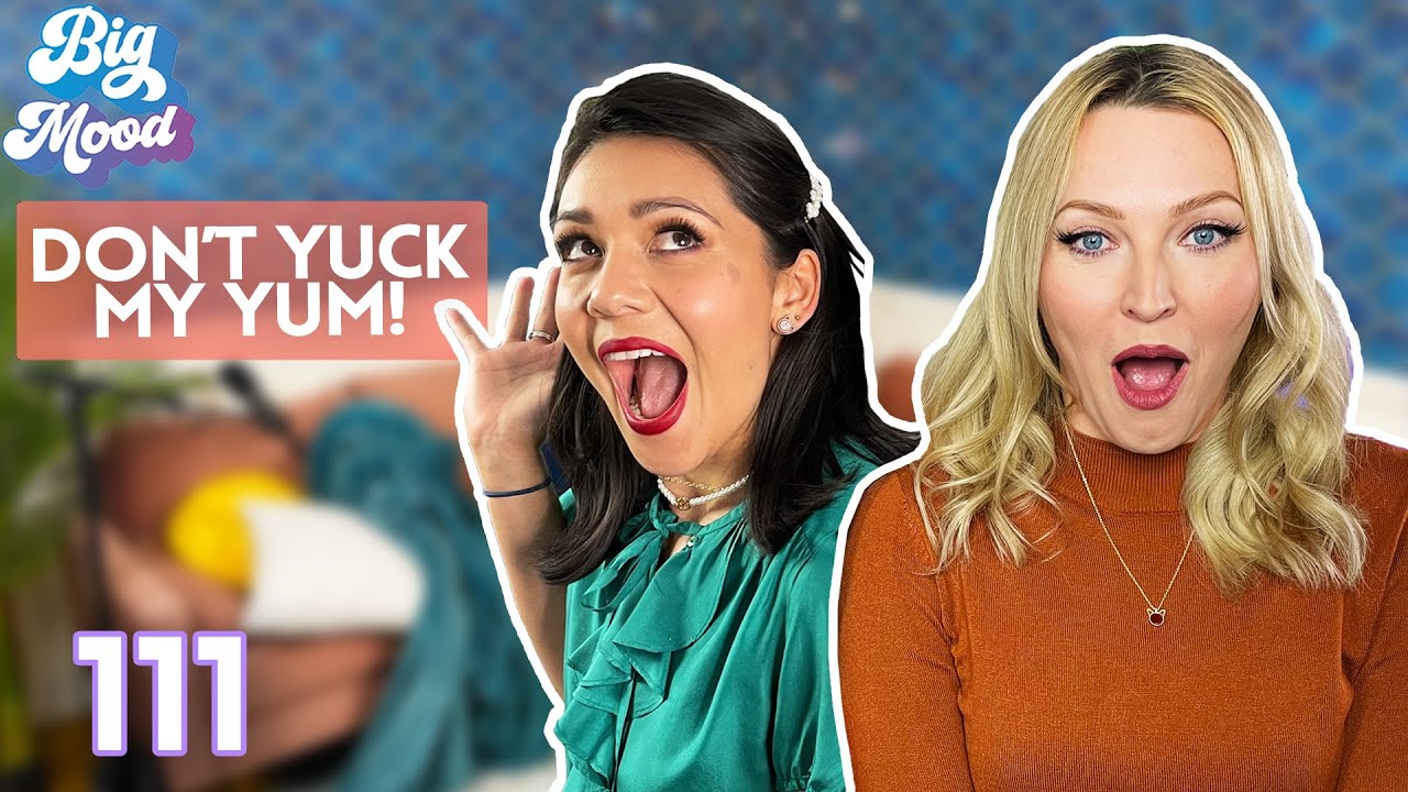 Reacting to Sexual Kinks People Have Tried - Ep 111 - Big Mood