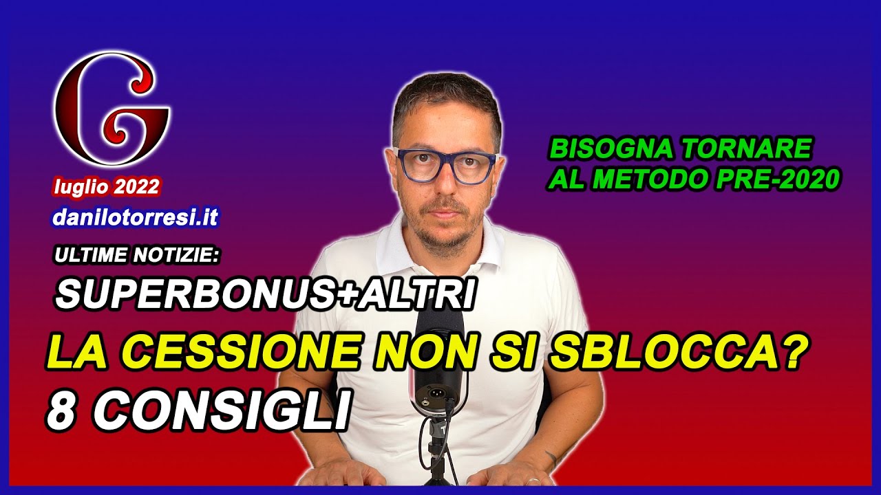 SUPERBONUS 110 - 8 consigli su cosa dovresti fare se non sarà sbloccata la cessione alle banche