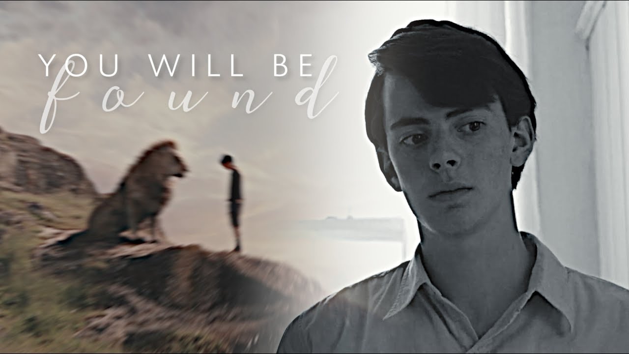 Edmund Pevensie || You Will Be Found