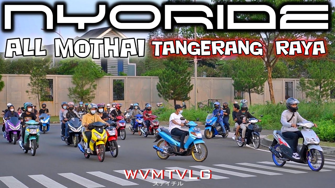 NYORIDE ALL MOTHAI TANGERANG RAYA