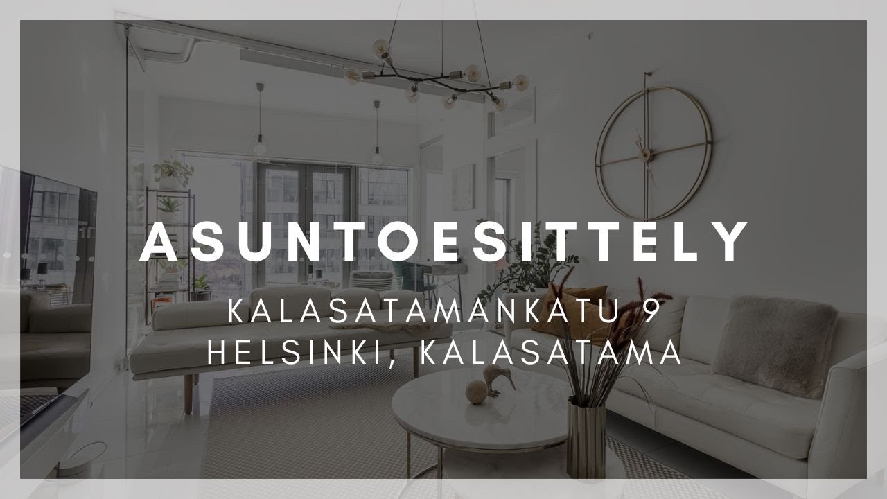 Asuntoesittelyvideo / Kalasatamankatu 9, Helsinki, Kalasatama