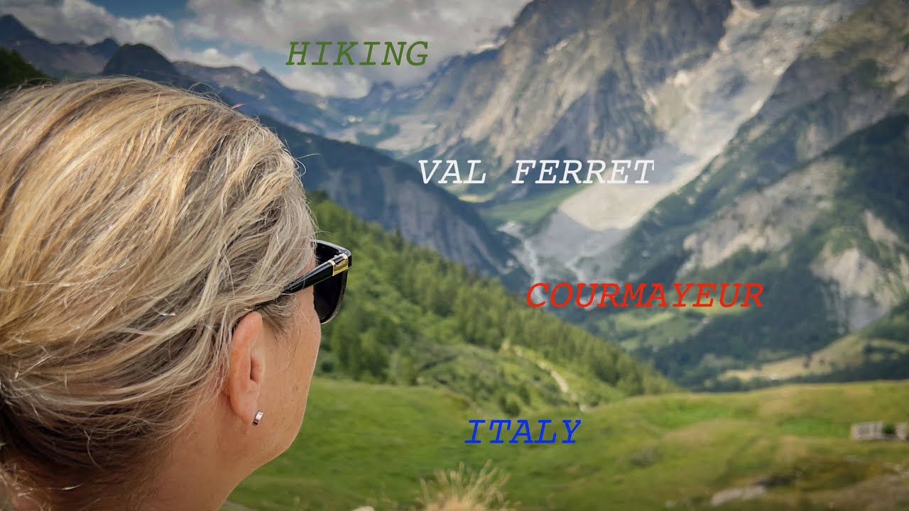 Courmayeur hiking. Hiking the BALCONY. STUNNING views.