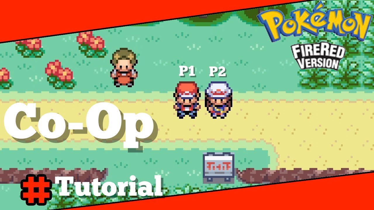Pokemon Fire Red Co-Op: MOD Tutorial