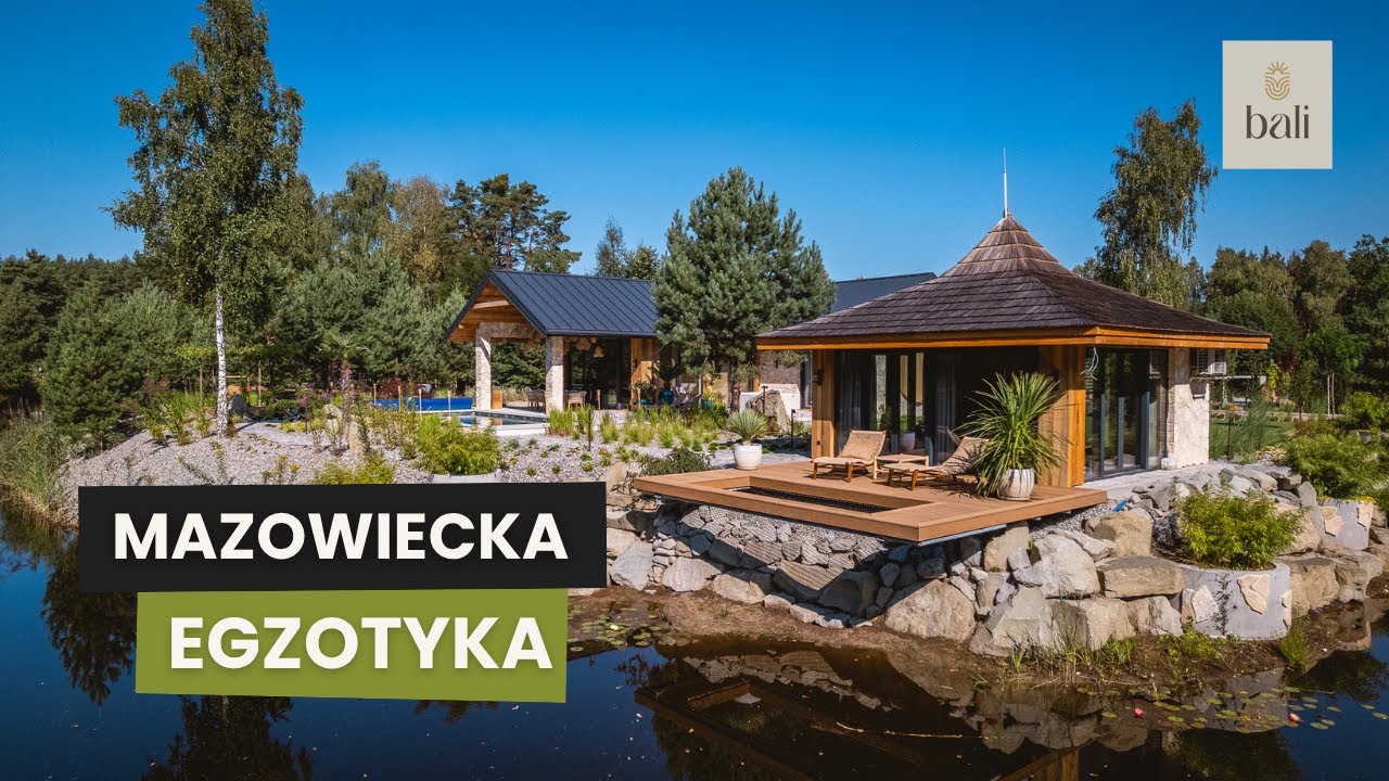 Dom Bali - mazowiecka oaza relaksu inspirowana indonezyjską egzotyką
