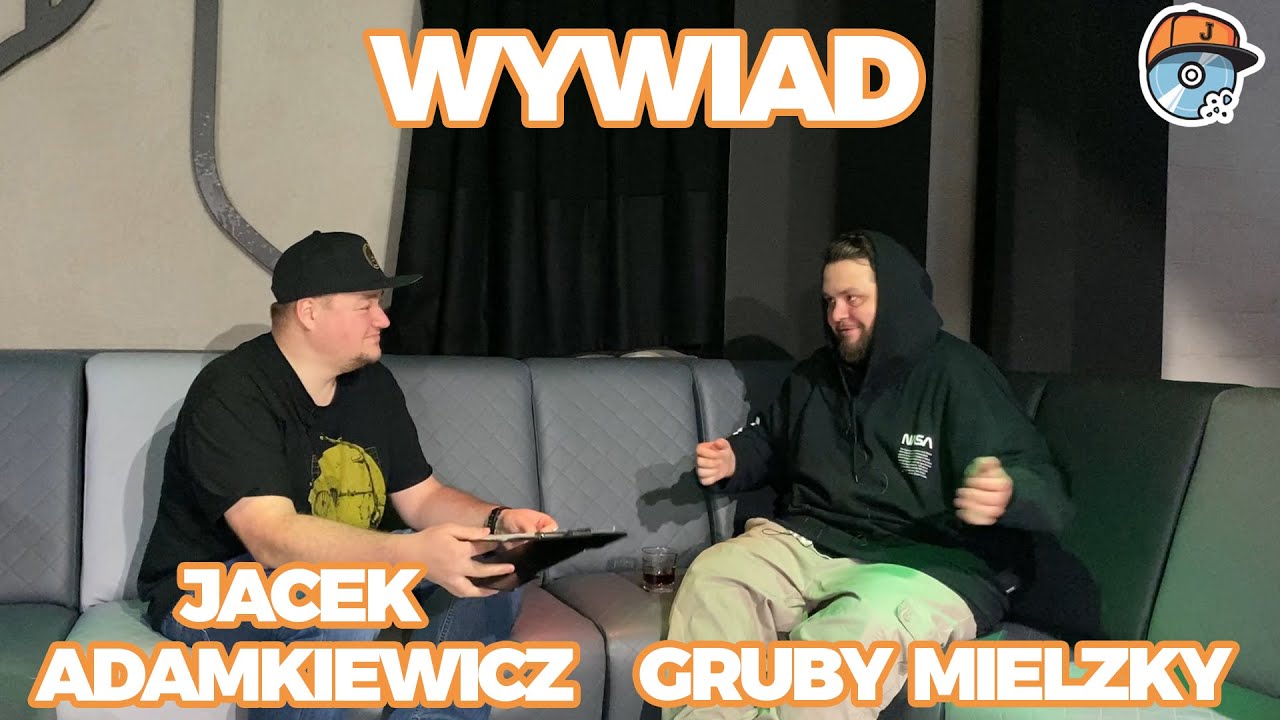 WYWIAD: Jacek Adamkiewicz x Gruby Mielzky / Do wesela się zagoi