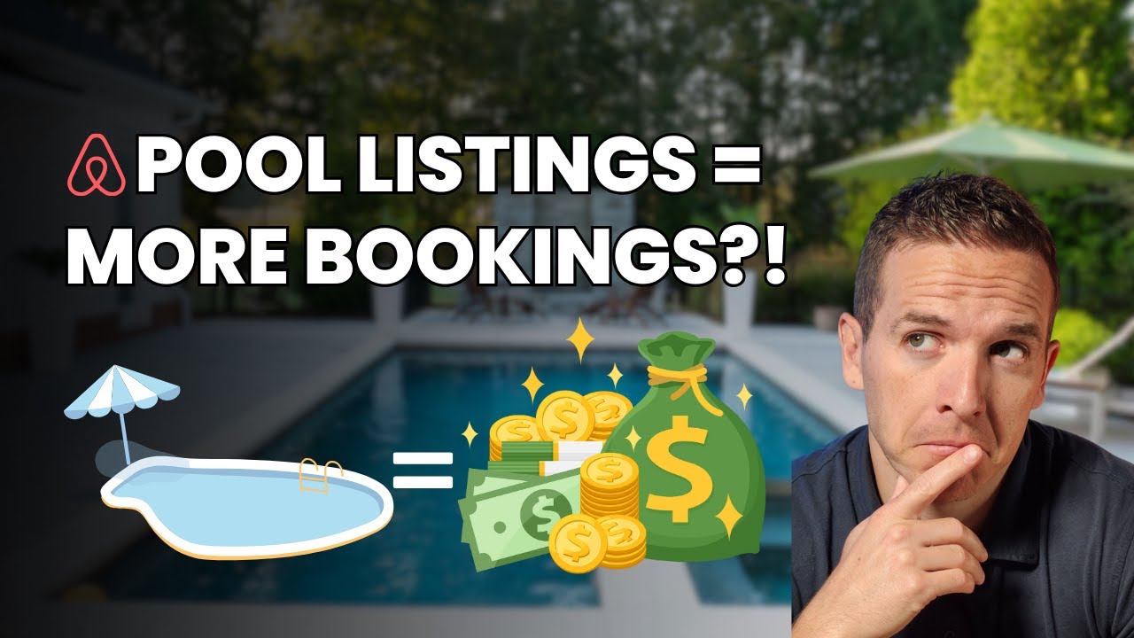 How Pools Affect Airbnb Bookings