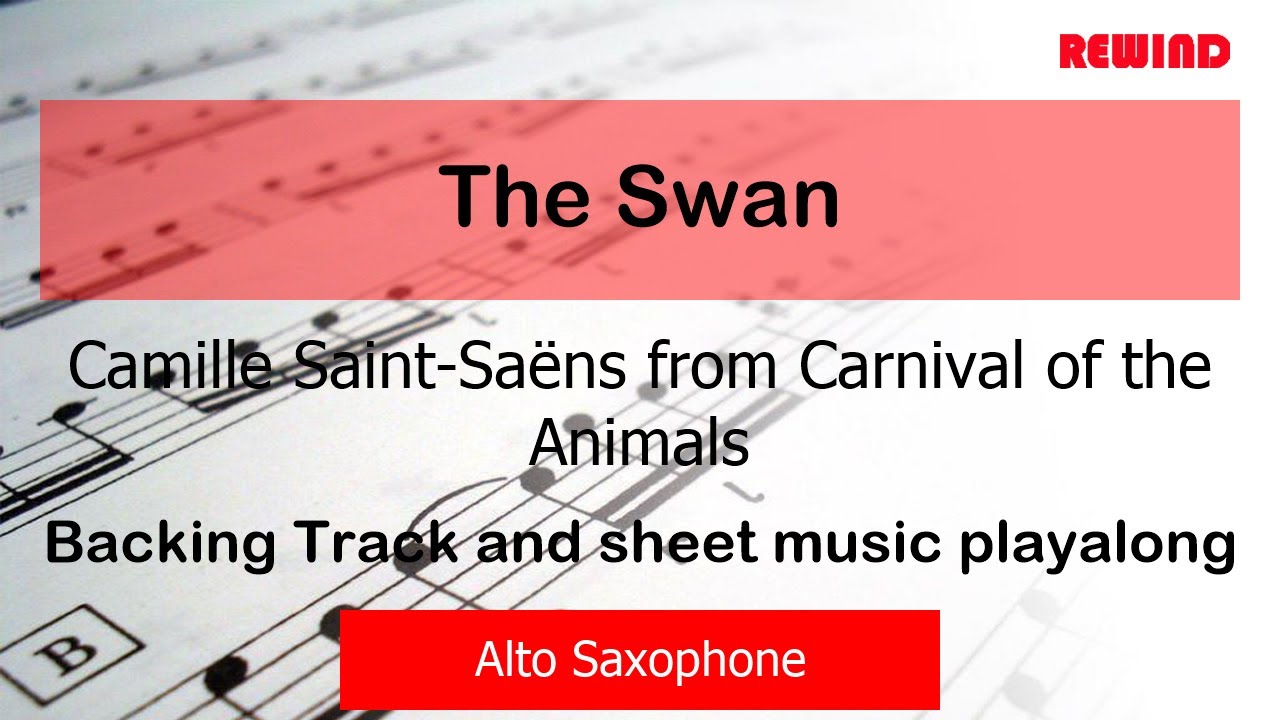 The Swan : Camille Saint-Saëns : Alto Sax Playalong Backing Track