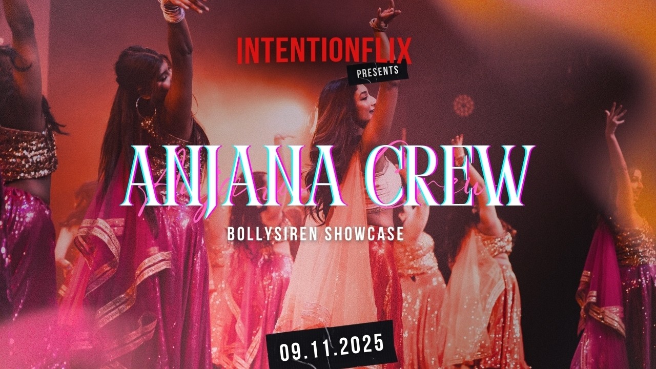 📽️ BOLLYSIREN | INTENTIONFLIX 2025 - Anjana