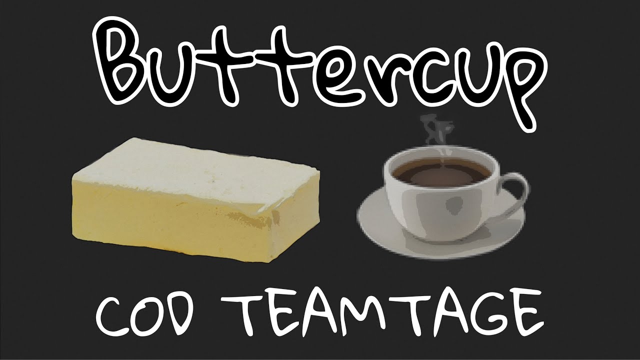 Buttercup | Cod Teamtage | FULL HD