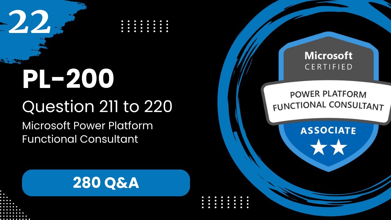 Вопросы и ответы по экзамену PL 200 №22 &mdash; Функциональный консультант Microsoft Power Platform