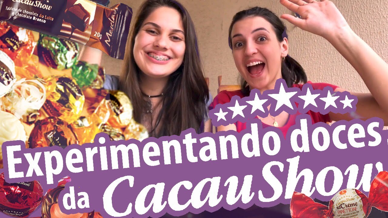 EXPERIMENTANDO DOCES DA CACAU SHOW