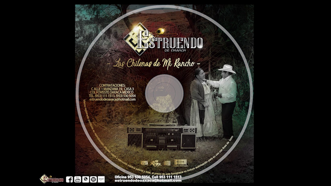CANCION MIXTECA CHILENA ESTRUENDO DE OAXACA 2017