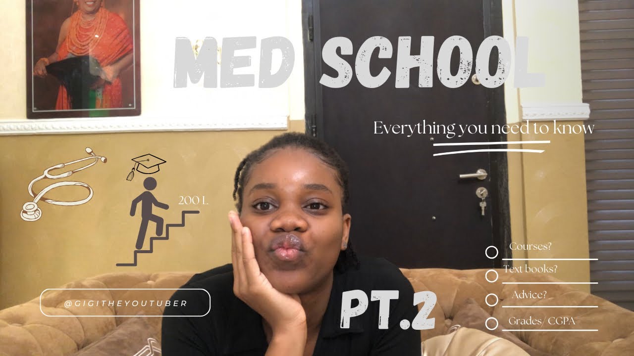 ALL YOU NEED TO KNOW ABOUT MED SCHOOL part 2 (200 level) | NILE UNIVERSITY