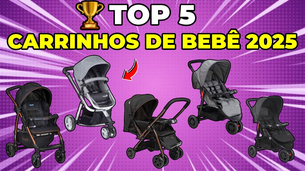 🏆 Top 5 Melhores Carrinhos de Bebê de 2025 – Conforto, Segurança e Praticidade para o Seu Bebê