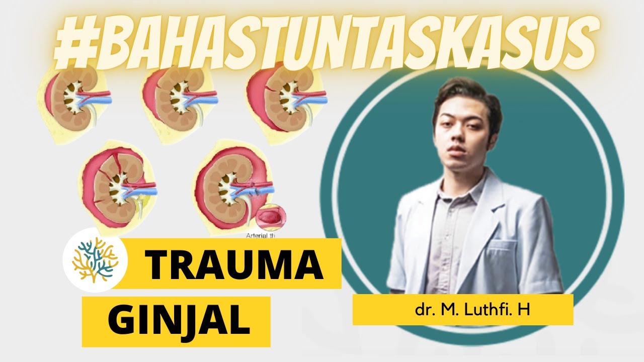 TRAUMA GINJAL - 