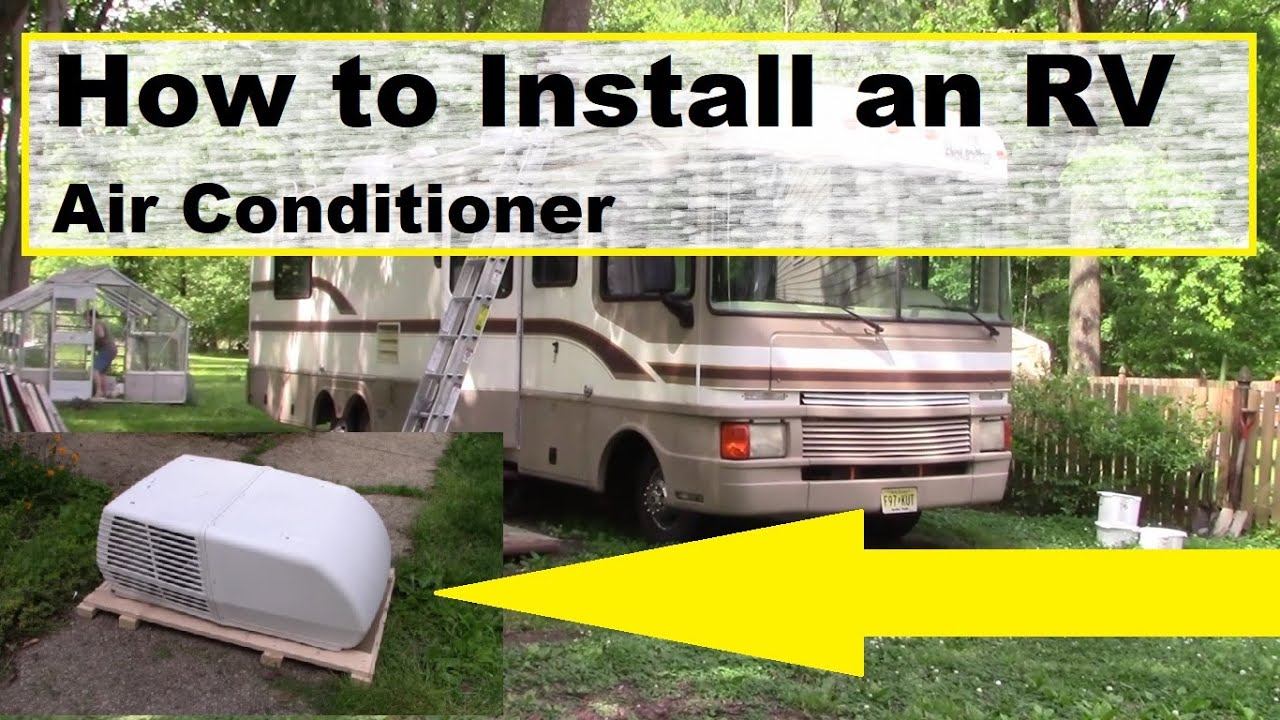 How to Install a Rooftop RV Air Conditioner