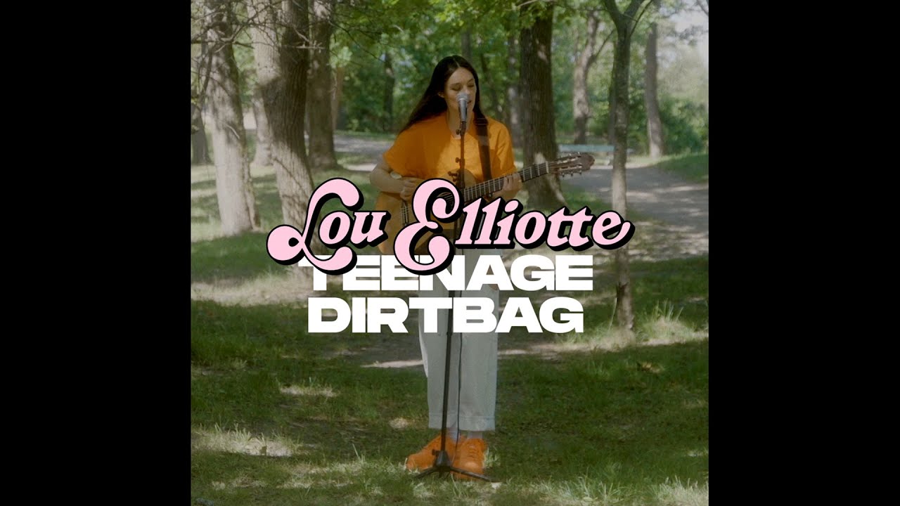 Lou Elliotte - Teenage Dirtbag