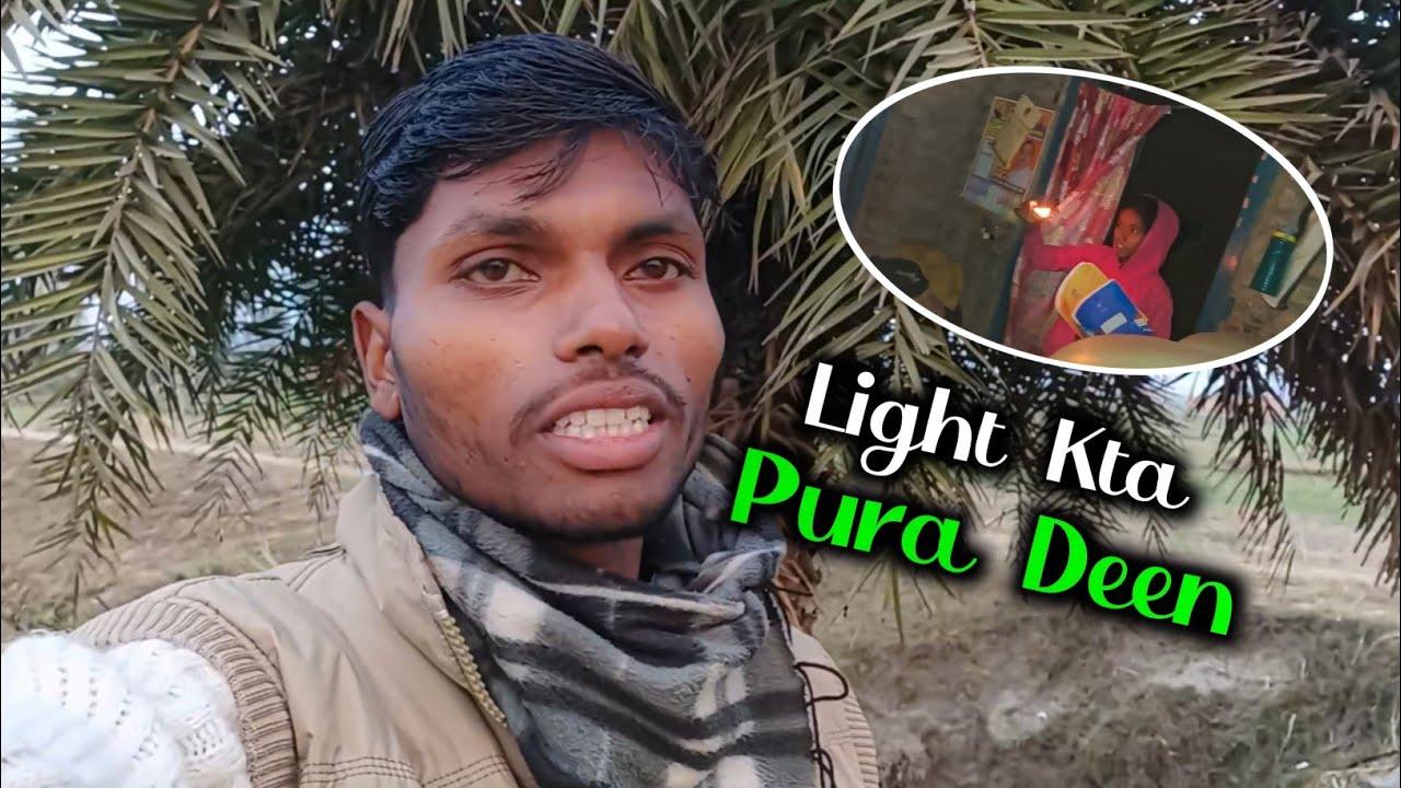 Aaj Pura Gao Mein Light Kta Raha 😌