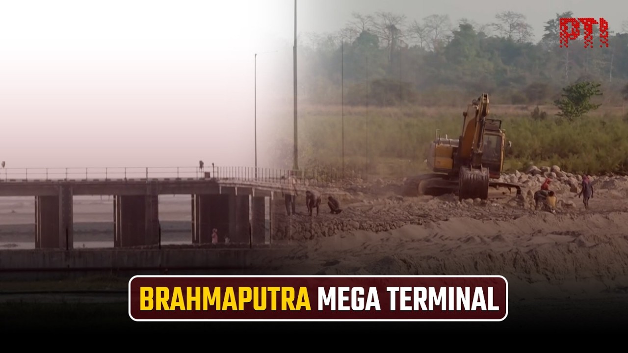 Bogibeel Inland Waterways Terminal to boost trade, tourism and connectivity in Assam