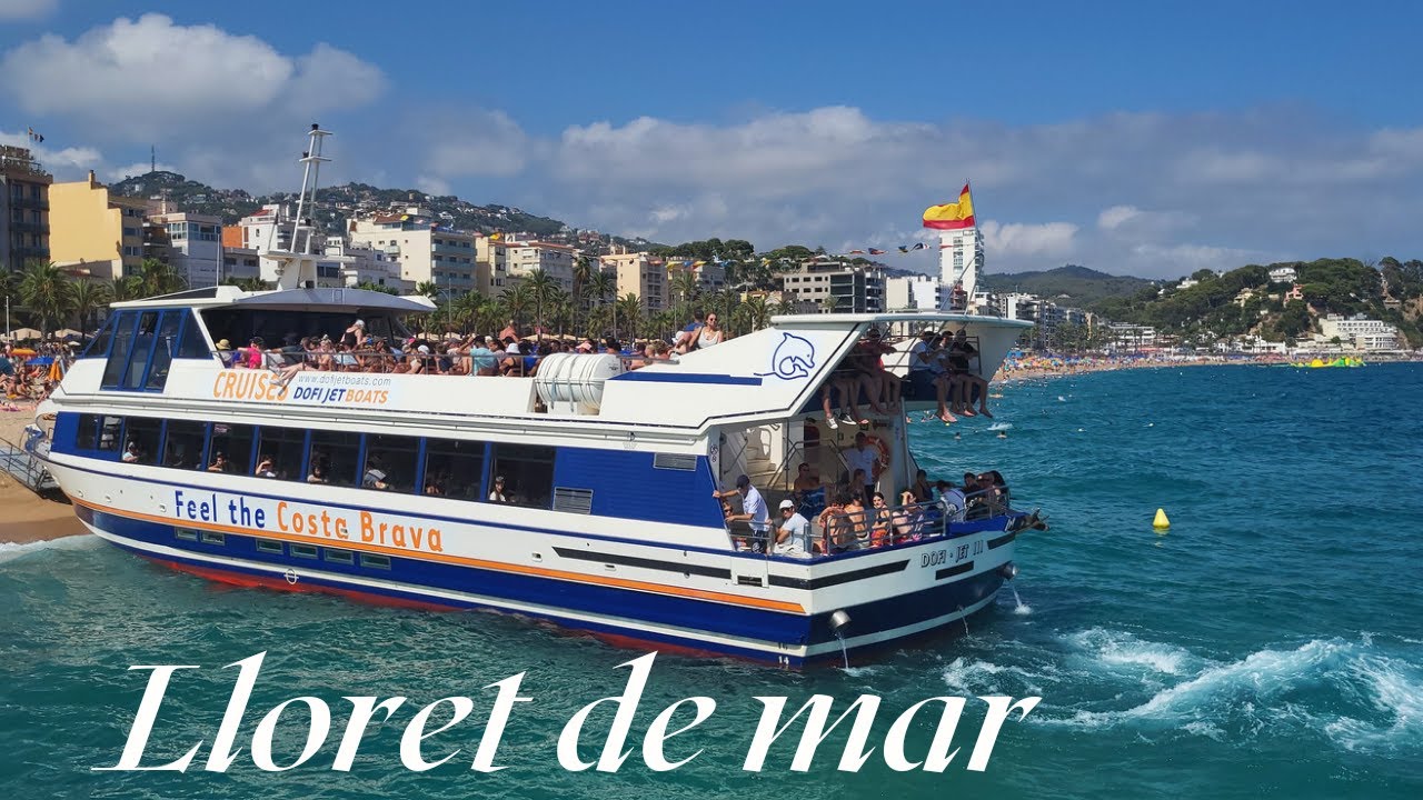LLORET DE MAR   Costa Brava - Spain 2022