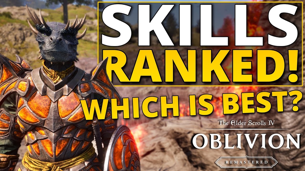 All Skills Ranked Worst to Best in Oblivion Remastered