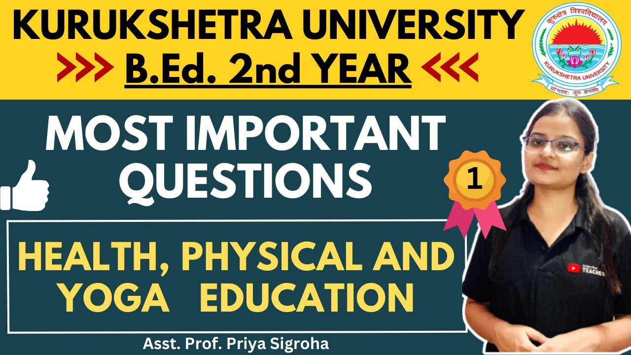KUK Health, Physical and Yoga Education Most Important Questions | B.ED. 2nd-year | Priya Sigroha