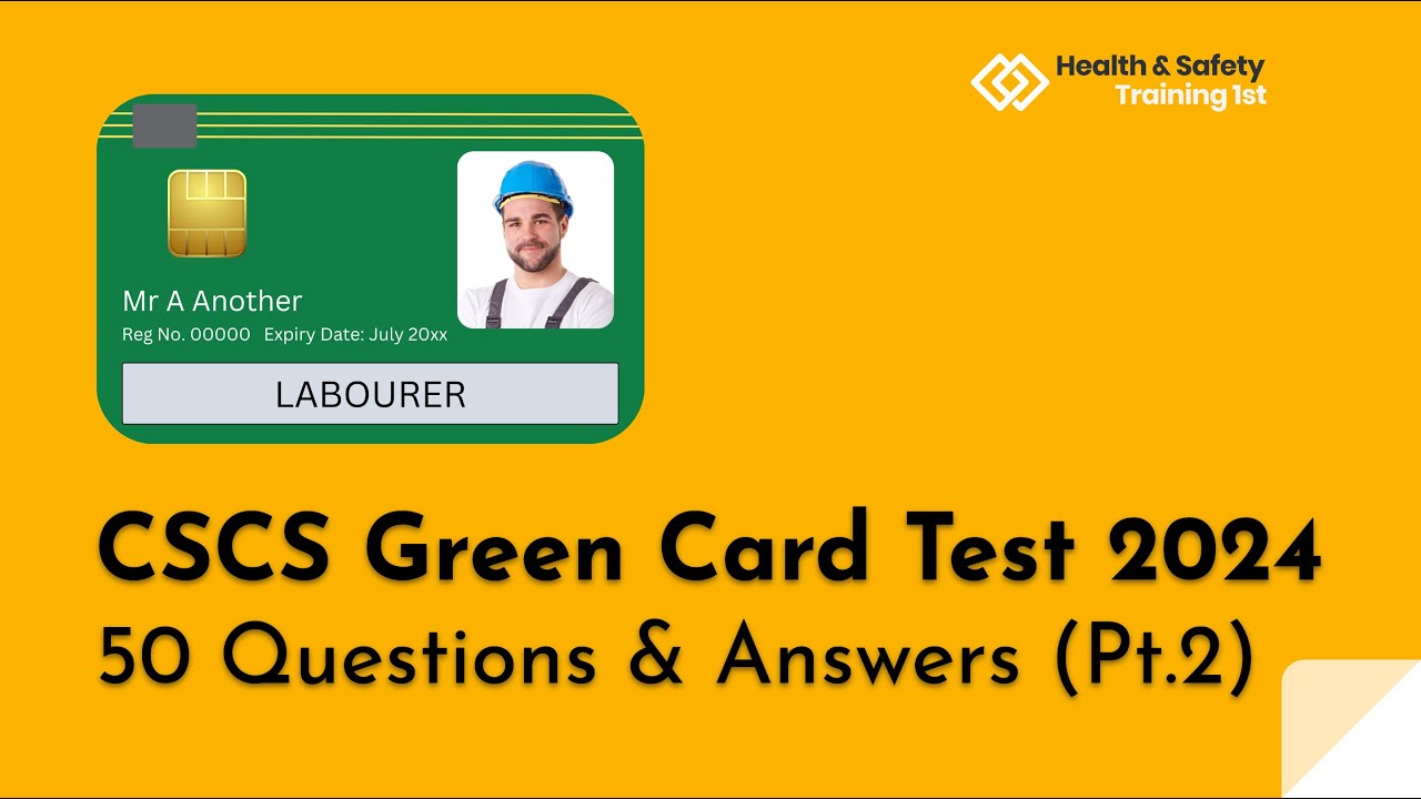 CSCS Green Card Mock Test 2024 | 50 More Questions & Answers