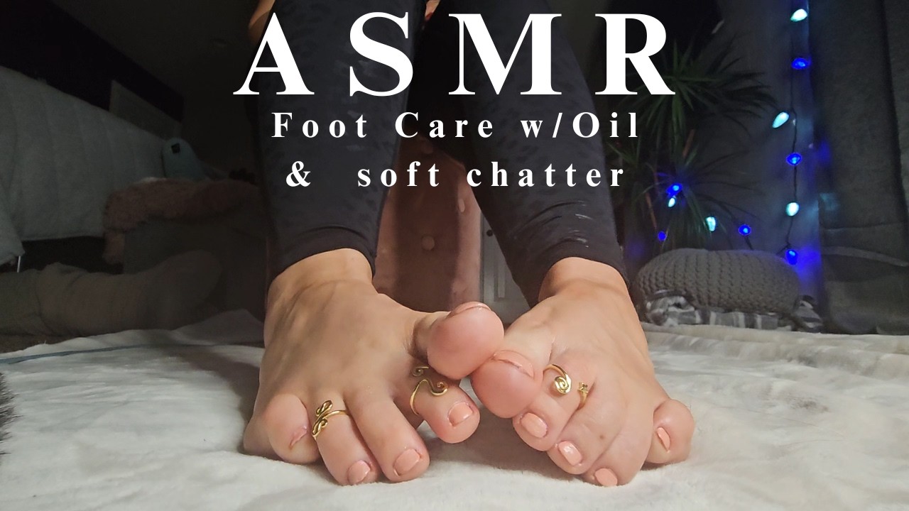 ASMR | Уход за ногами с маслом, растяжка и тихая болтовня |