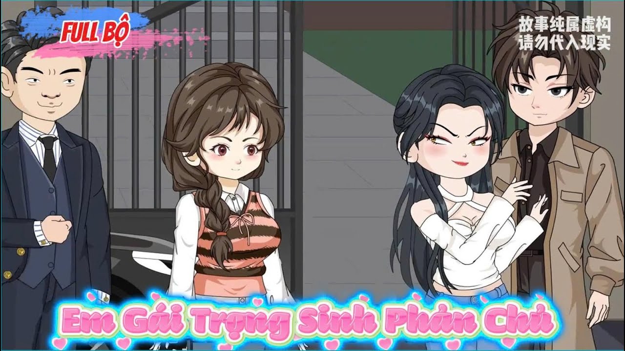 Full Có Kết : Em Gái Trọng Sinh Phản Chủ - Tiểu Tam Sub