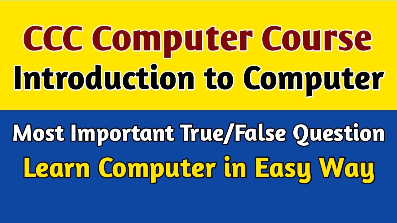 CCC Computer course in English | Most Important True & False Questions | Introduction to Computer