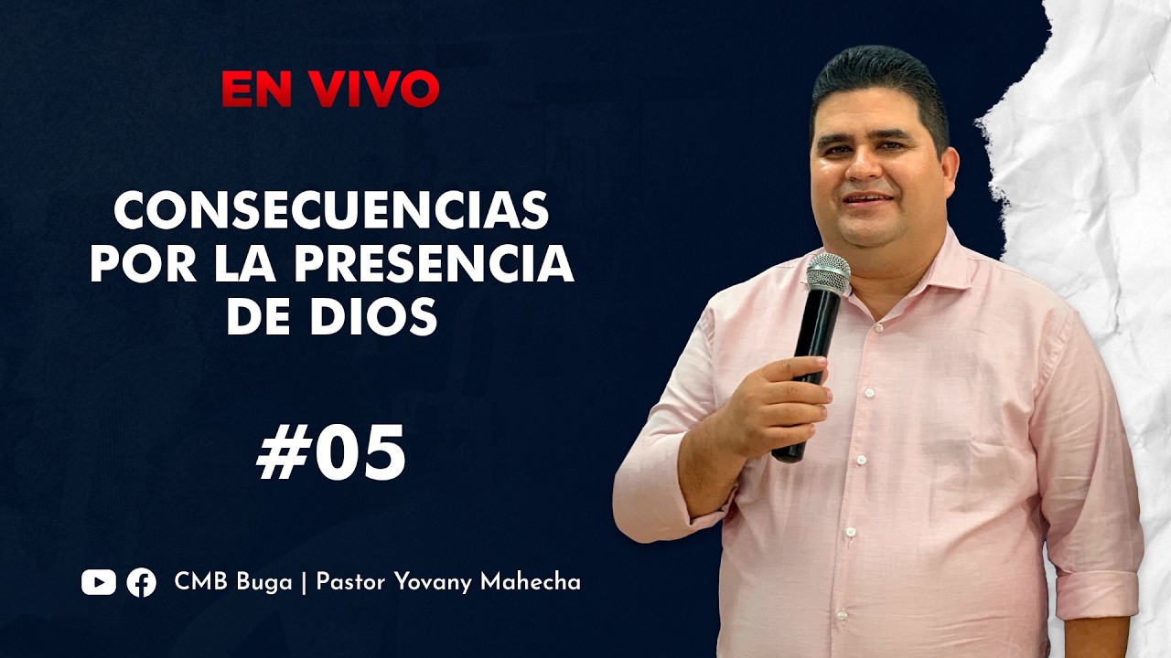 Consecuencias por la Presencia de Dios # 5 🔴 CMB Buga Valle | 17 de Marzo  2026 🌎🌎