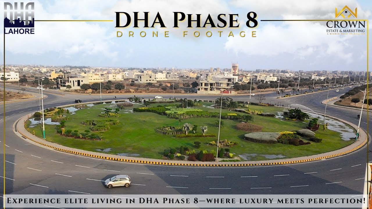 DHA Phase 8 Lahore &ndash; A Breathtaking Aerial Tour | 4K Drone Footage