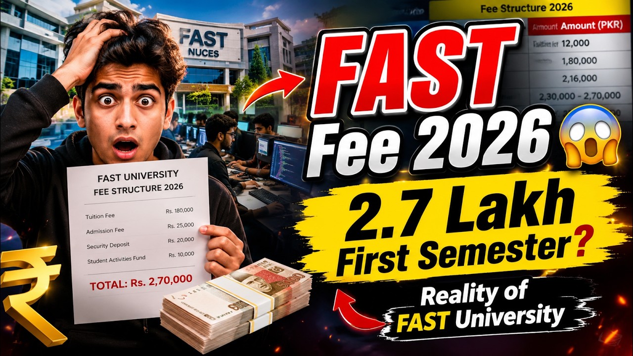 FAST University Kitni Mehngi Hai? Fee Structure 2026 Full Breakdown