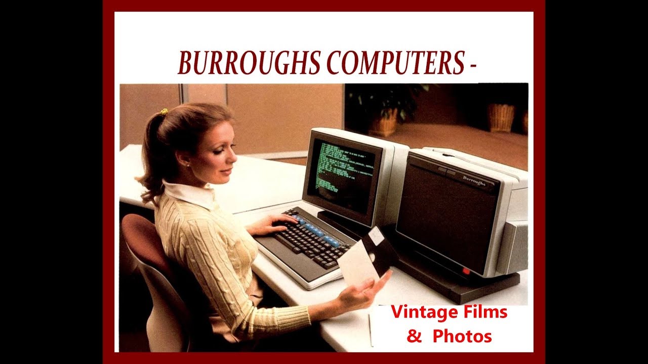 Архивы истории компьютеров Burroughs 1963 года: Datatron, ElectroData, B5000, B270 UNISYS VIPclub