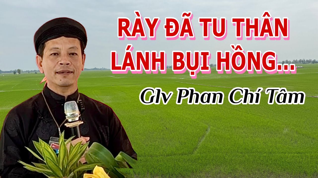 Glv Phan Chí Tâm. Giải nghĩa 4 câu 